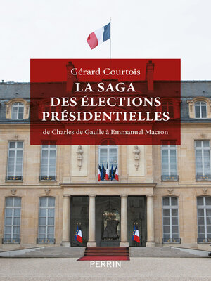 cover image of La saga des élections présidentielles
